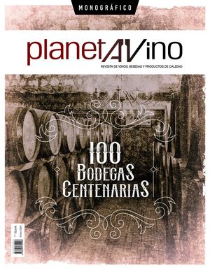 100 BODEGAS CENTENARIAS