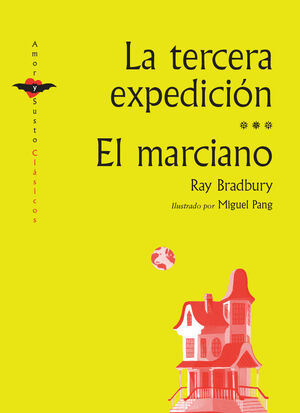 TERCERA EXPEDICION, LA / EL MARCIANO