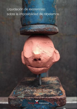 LIQUIDACION DE EXISTENCIAS: SOBRE LA IMPOSIBILIDAD DE REBELARNOS