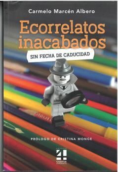 ECORRELATOS INACABADOS. SIN FECHA DE CADUCIDAD