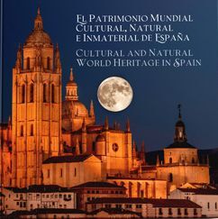 PATRIMONIO MUNDIAL CULTURAL, NATURAL E INMATERIAL DE ESPAÑA