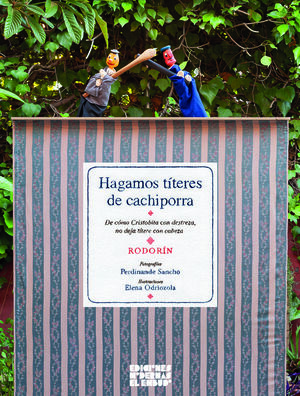 HAGAMOS TÍTERES DE CACHIPORRA