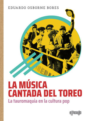 LA MÚSICA CANTADA DEL TOREO