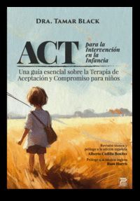 ACT PARA LA INTERVENCIÓN EN LA INFANCIA