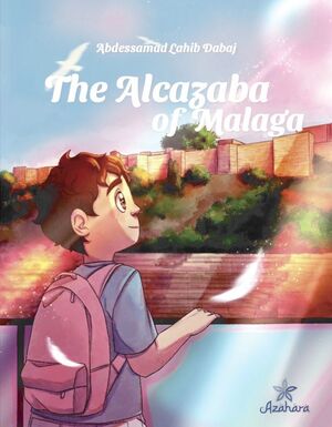 THE ALCAZABA OF MALAGA