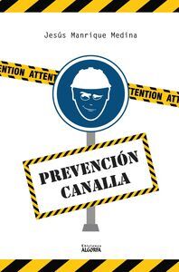 PREVENCIÓN CANALLA