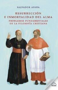 RESURRECCIÓN E INMORTALIDAD DEL ALMA