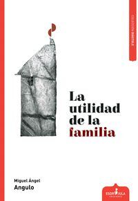 LA UTILIDAD DE LA FAMILIA