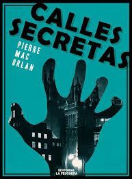 CALLES SECRETAS