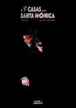 3 CASAS EN SANTA MÓNICA