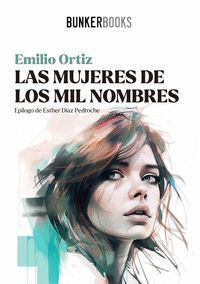 LAS MUJERES DE LOS MIL NOMBRES