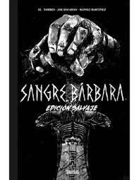 SANGRE BARBARA EDICIÓN SALVAJE