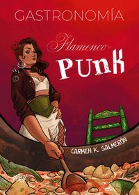 GASTRONOMÍA FLAMENCO-PUNK