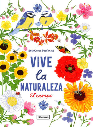 VIVE LA NATURALEZA. EL CAMPO