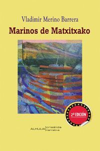 MARINOS DE MATXITXAKO 2.ª ED.