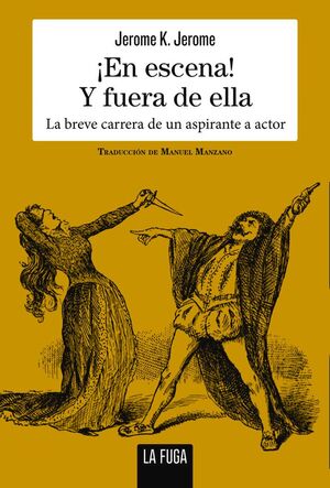 ¡EN ESCENA! Y FUERA DE ELLA