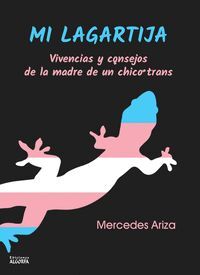 MI LAGARTIJA: VIVENCIAS Y CONSEJOS DE LA MADRE DE UN CHICO T