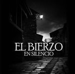 EL BIERZO EN SILENCIO