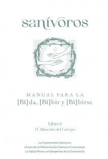 SANÍVOROS. MANUAL PARA (BI)DA, (BI)BIR Y (BI)BIRSE