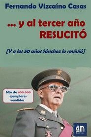 ... Y AL TERCER AÑO, RESUCITÓ
