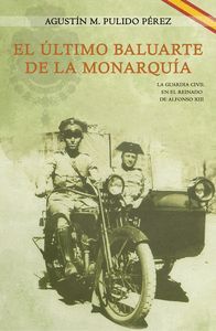 EL ÚLTIMO BALUARTE DE LA MONARQUÍA