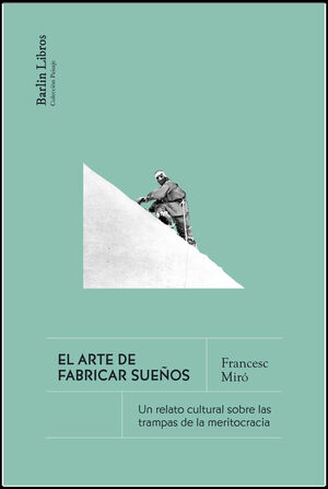 EL ARTE DE FABRICAR SUEÑOS
