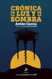 CRONICA DE LA LUZ Y DE LA SOMBRA