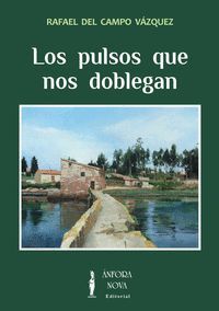 LOS PULSOS QUE NOS DOBLEGAN