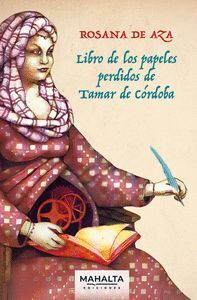 LIBRO DE LOS PAPELES PERDIDOS DE TAMAR DE CÓRDOBA