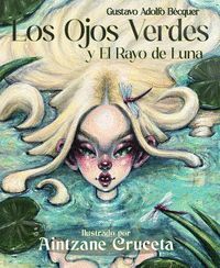LOS OJOS VERDES Y EL RAYO DE LUNA ILUSTRADOS