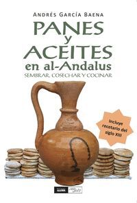 PANES Y ACEITES EN AL ANDALUS