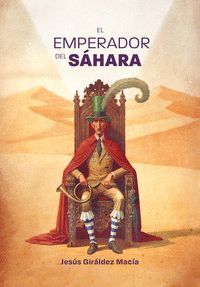 EL EMPERADOR DEL SÁHARA