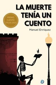 LA MUERTE TENÍA UN CUENTO