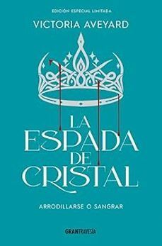 ESPADA DE CRISTAL . EDICION ESPECIAL LIMITADA