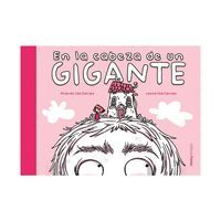EN LA CABEZA DE UN GIGANTE