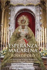 ESPERANZA MACARENA ROSA DE ORO