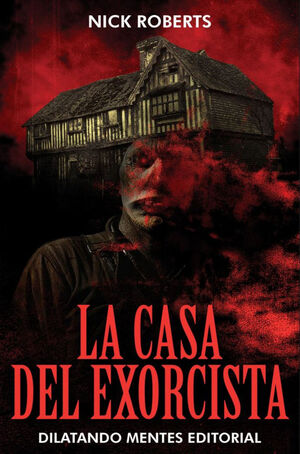 LA CASA DEL EXORCISTA