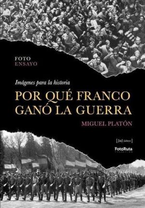 POR QUE FRANCO GANO LA GUERRA