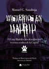 MISTERIOS EN MADRID EL GATO MADRILES NOS DESCUBRE SECRETOS