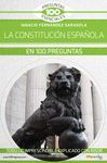 CONSTITUCION ESPAÑOLA EN 100 PREGUNTAS