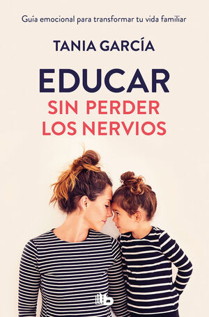 EDUCAR SIN PERDER LOS NERVIOS (VITAMINA)