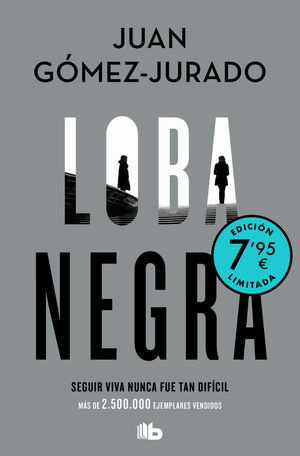 LOBA NEGRA (EDICIÓN LIMITADA A PRECIO ESPECIAL)