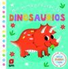 MIS ANIMALES FAVORITOS. DINOSAURIOS (0-2 AÑOS) (L.TACTO)