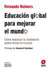 EDUCACIÓN GLOBAL PARA MEJORAR EL MUNDO