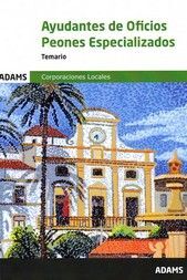 TEMARIO AYUDANTES DE OFICIOS - PEONES ESPECIALIZADOS DE AYUNTAMIENTOS