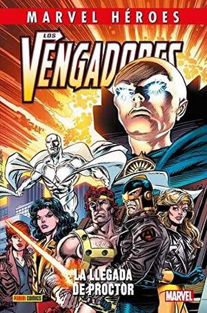 MH99 VENGADORES LA LLEGADA DE PROCTOR