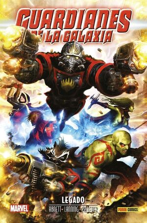 ANIQUILACIÓN SAGA GUARDIANES DE LA GALAXIA. LEGADO