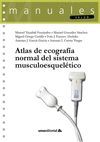 ATLAS DE ECOGRAFÍA NORMAL DEL SISTEMA MUSCULOESQUELÉTICO