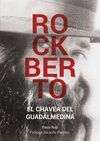 ROCKBERTO. EL CHAVEA DEL GUADALMEDINA