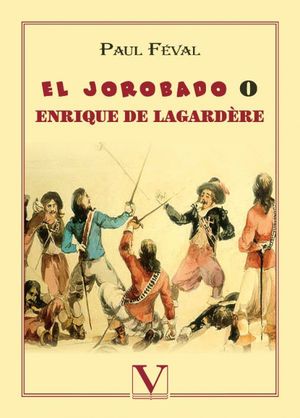 ENRIQUE DE LAGARDÈRE O EL JOROBADO